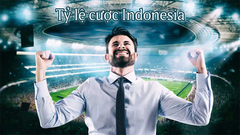 Tỷ lệ cược Indonesia là gì? Cách xem tỷ lệ cược Indonesia trên Five88